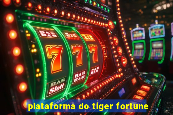plataforma do tiger fortune